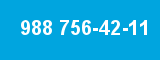 988 756-42-11